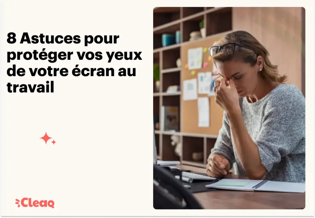 Comment protéger vos yeux pendant de longues heures devant un écran